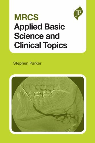 MRCS Applied Basic Science and Clinic... by Parker, Stephen Paperback / softback