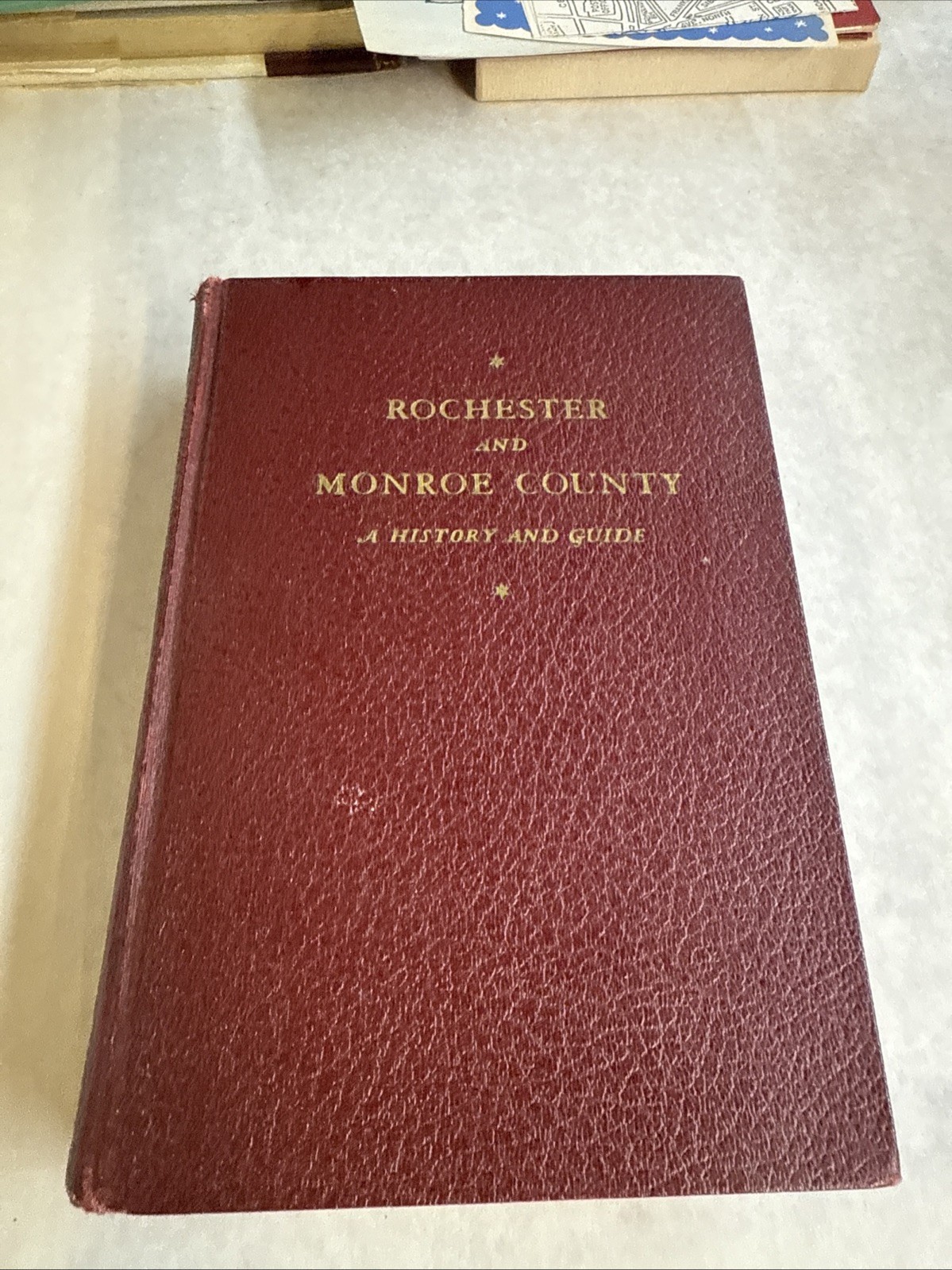 ROCHESTER AND MONROE COUNTY NY A History and Guide (with 3 maps Hc 1937) ROCHESTER AND MONROE COUNTY NY A History and Guide (with 3 maps Hc 1937)