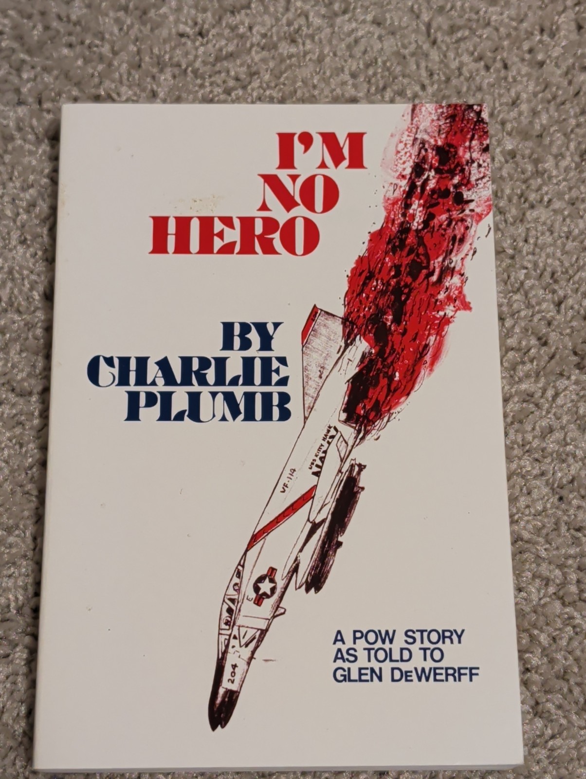 I\'m No Hero by Charlie Plumb (Trade Paperback) I\'m No Hero by Charlie Plumb (Trade Paperback)