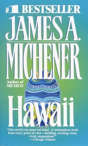 Hawaii by James A. Michener