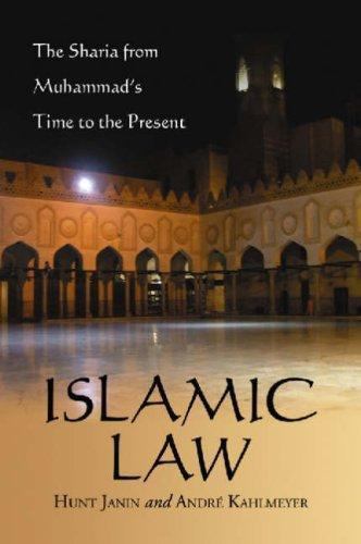 Islamic Law: The Sharia from Muhammad\'s Time to the Present