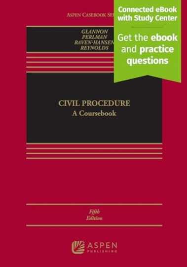 Civil Procedure: A Coursebook - Hardcover, by Glannon Joseph W; - Very Good i