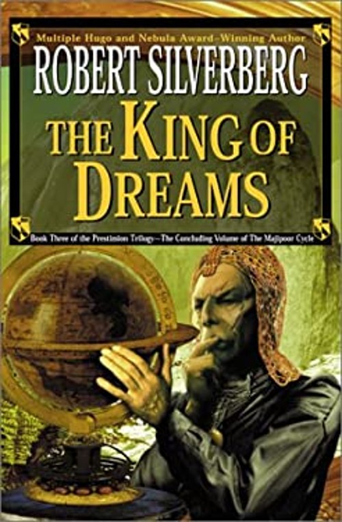 The King of Dreams Hardcover Robert A. Silverberg The King of Dreams Hardcover Robert A. Silverberg