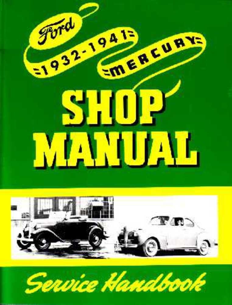 1932-1941 Ford CAR TRUCK, LINCOLN, MERCURY Factory Shop Service Manual