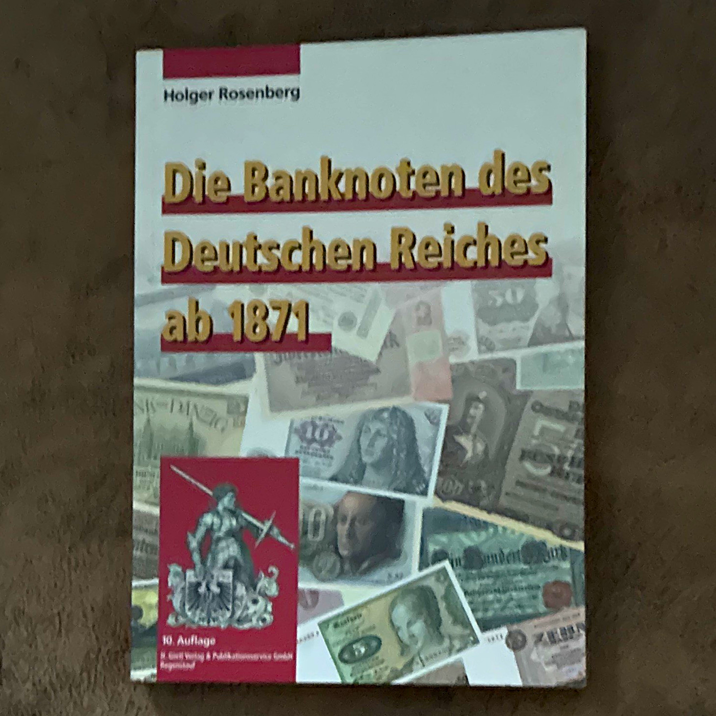 Holger Rosenberg Die Banknoten des Deutschen Reiches ab 1871 10. Auflage PB