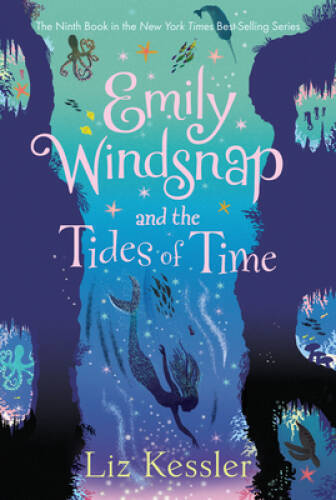 Emily Windsnap and the Tides of Time - Hardcover By Kessler, Liz - GOOD