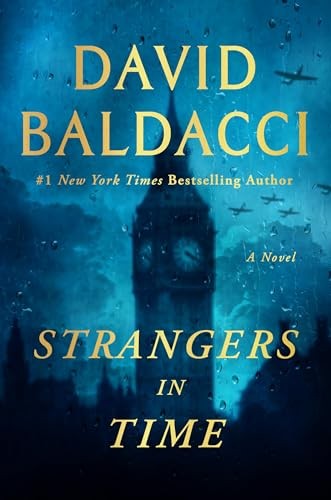 Strangers in Time: A World War - VERY GOOD Strangers in Time: A World War - VERY GOOD