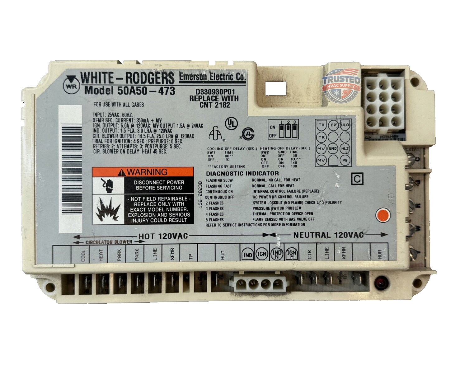 50A50-473 GUARANTEED WORKING OEM PART CNT2182 w/TECH SUPPORT INCLUDED D330930P01