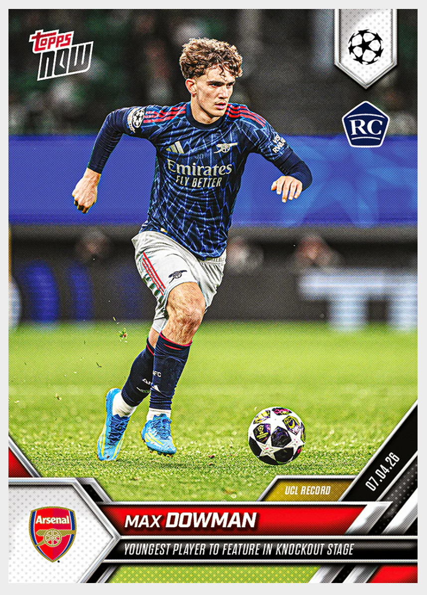 2025-26 Topps Now UCL Max Dowman #116 RC Rookie UCL Record BASE Card 2025-26 Topps Now UCL Max Dowman #116 RC Rookie UCL Record BASE Card
