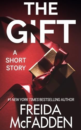The Gift: A Christmas Thriller Nove..., McFadden, Freid
