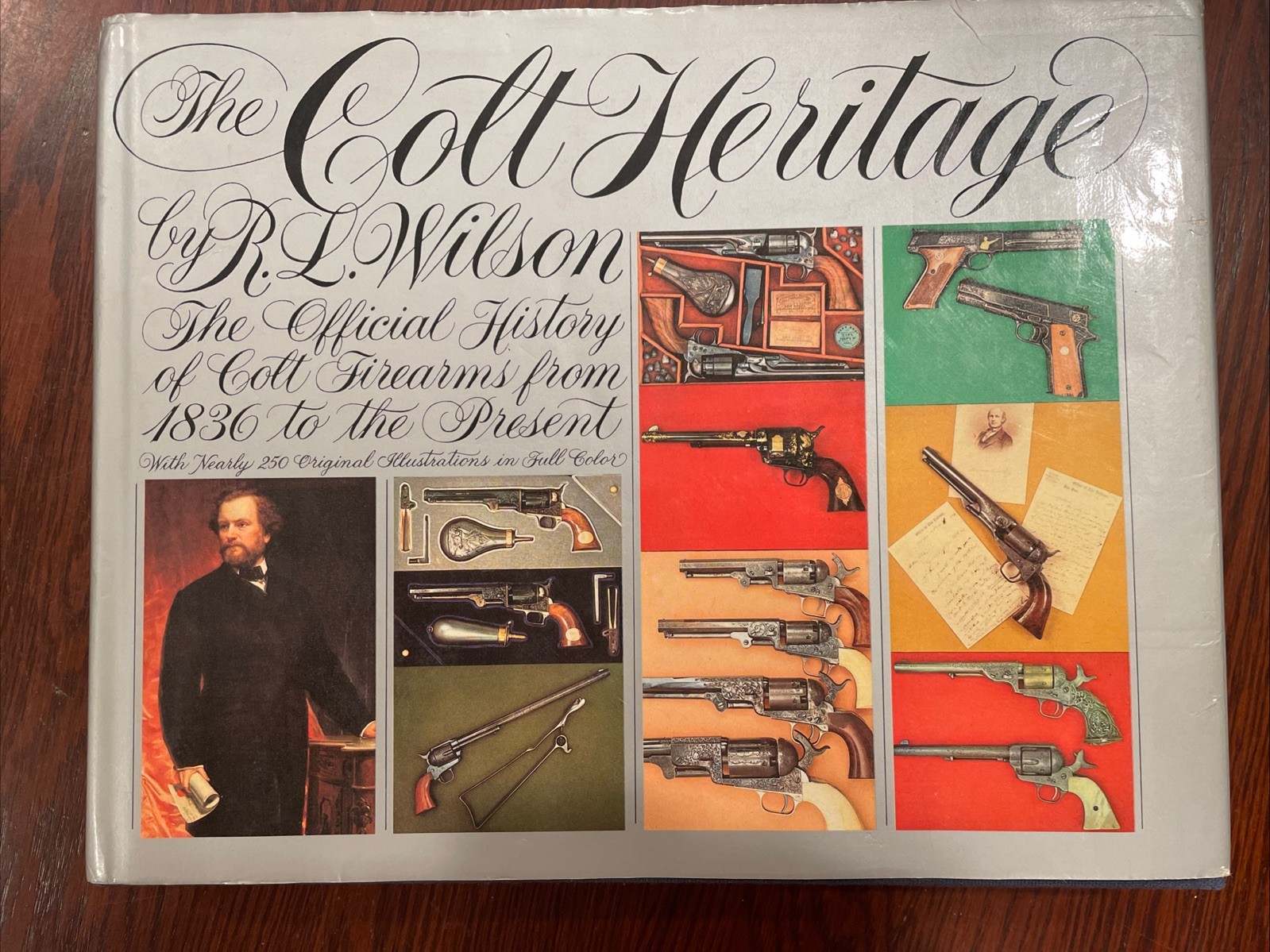The Colt Heritage~By RL Wilson-1979- 1st edition-With Dust Jacket