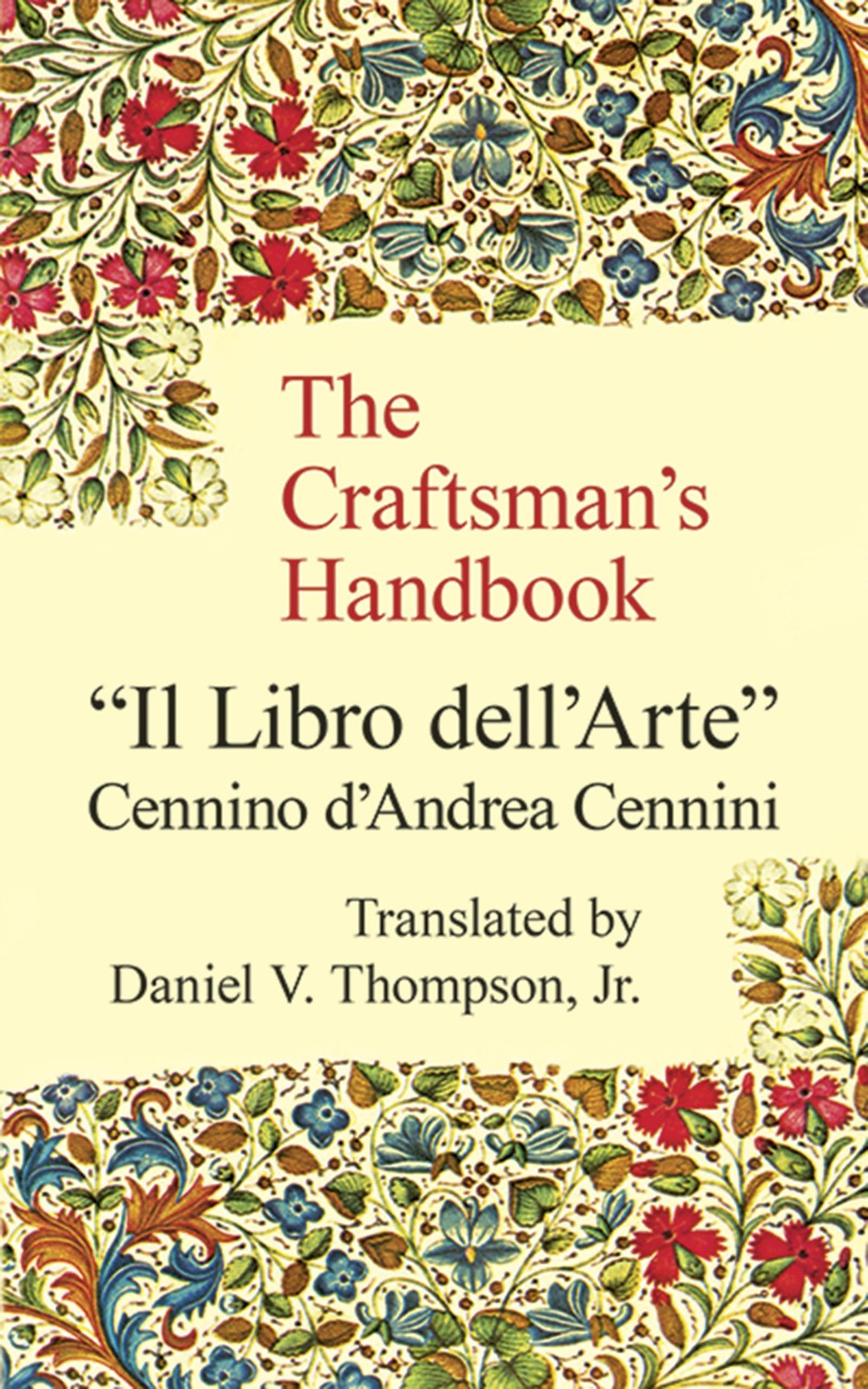 The Craftsman\'s Handbook: \