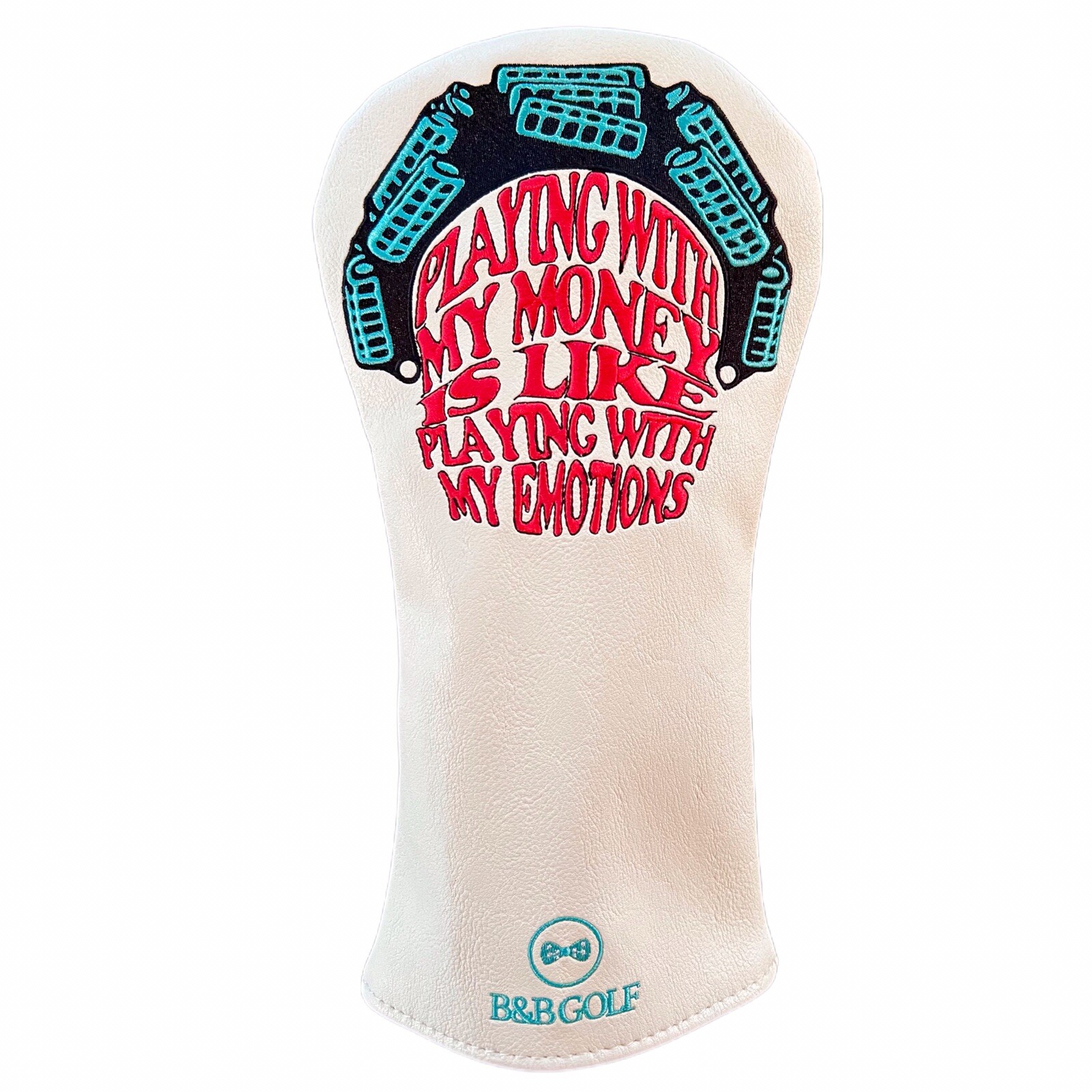 B&B Golf Driver Headcover - MONEY & EMOTIONS 