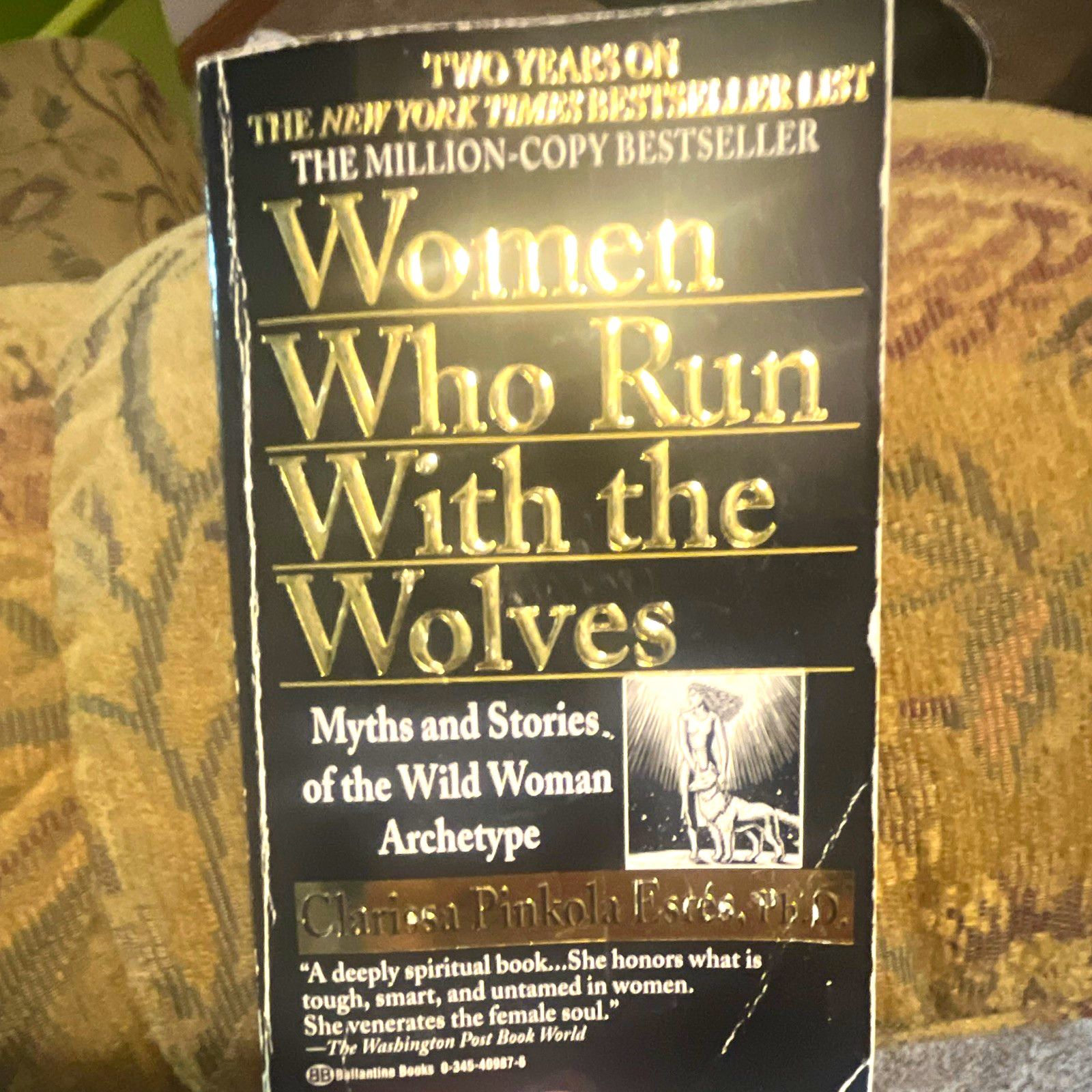 Women Who Run With the Wolves by Clarissa Pinkola Estés PB Ballantine 1992