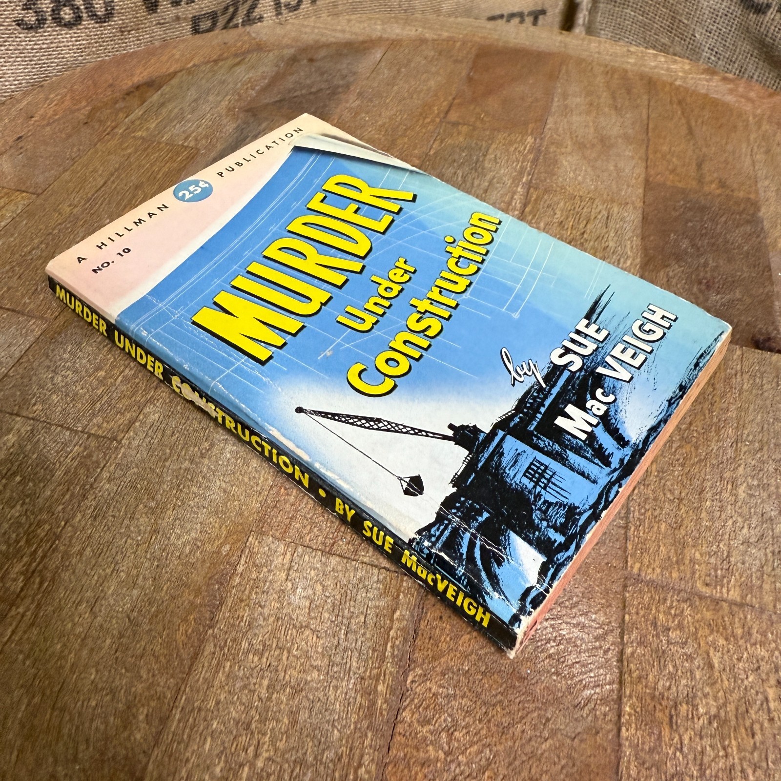 Murder Under Construction Sue MacVeigh Hillman #10 1948 Vintage Paperback Myster