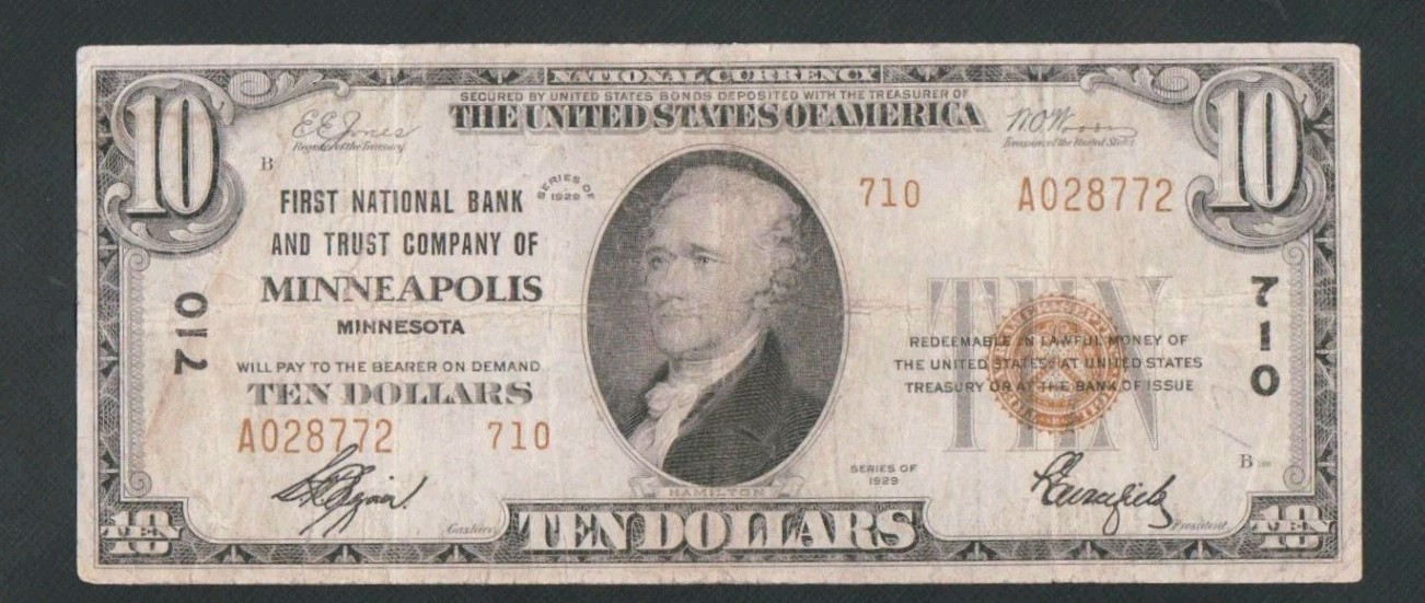 FIRST NATIONAL BANK AND TRUST CO OF MINNEAPOLIS 1929 $10,  CHARTER# 710