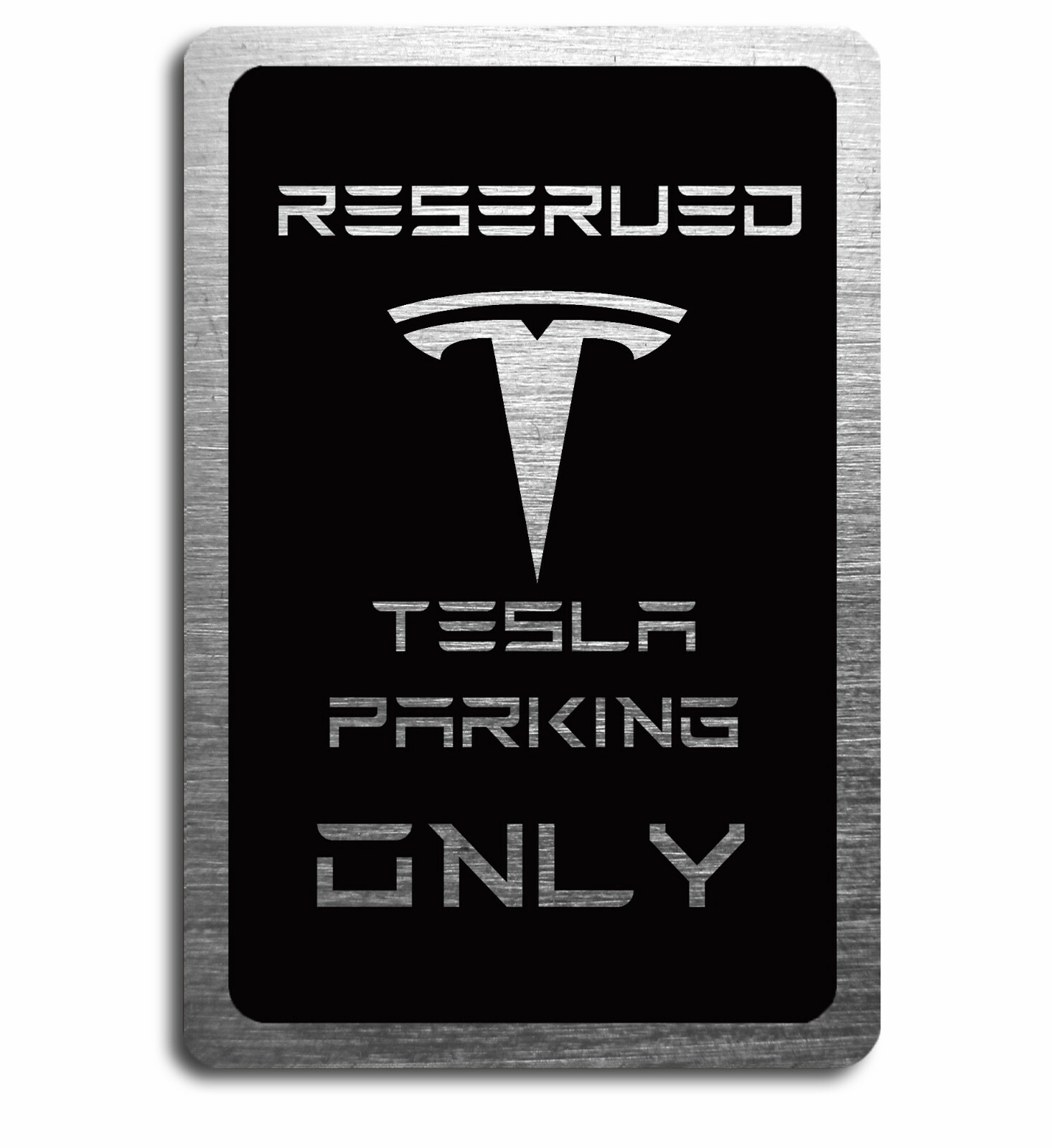 Tesla ART Car Reserved Parking only Aluminum sign with All Weather UV Protective