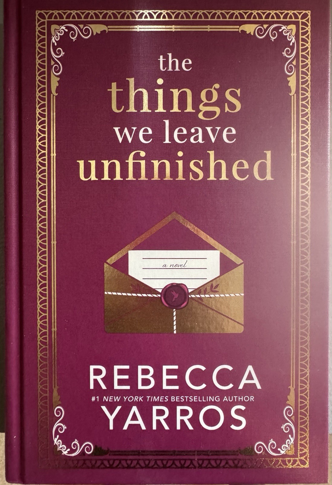 The Things We Leave Unfinished Rebecca Yarros NEW Deluxe HC Stenciled Edges