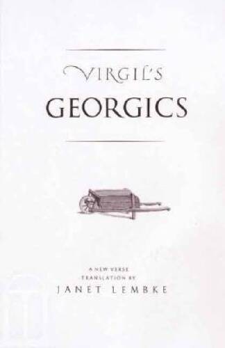 Virgils Georgics (The Yale New Classics Series) - Hardcover - GOOD Virgils Georgics (The Yale New Classics Series) - Hardcover - GOOD