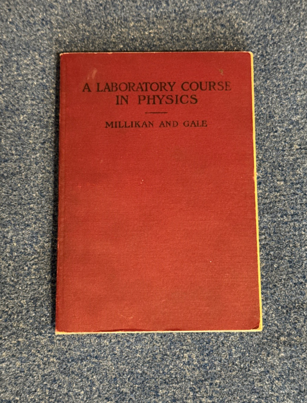 Laboratory Course In Physics For Secondary Schools   1906  Soft Cover