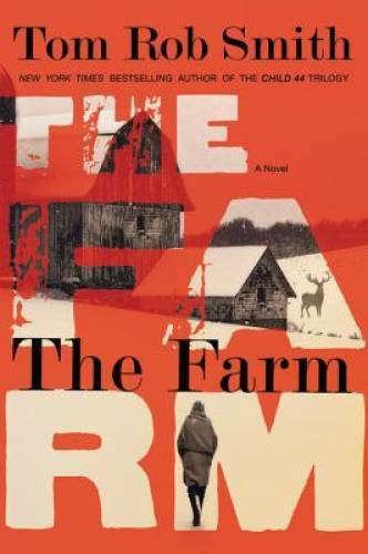 The Farm - Hardcover By Smith, Tom Rob - GOOD The Farm - Hardcover By Smith, Tom Rob - GOOD