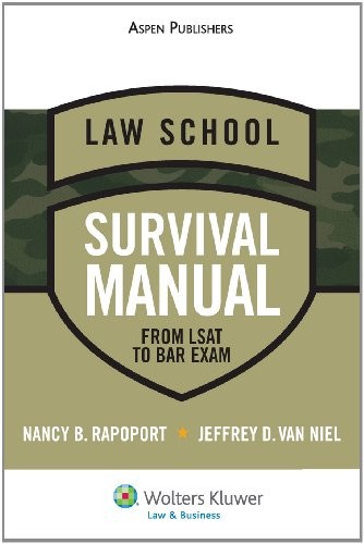 Law School Survival Manual - Paperback By Nancy B. Rapoport - GOOD