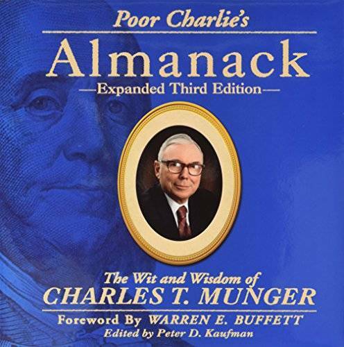 Poor Charlie's Almanack: The Wit and Wisdom of Charles T. Munger, Expande - GOOD Poor Charlie's Almanack: The Wit and Wisdom of Charles T. Munger, Expande - GOOD
