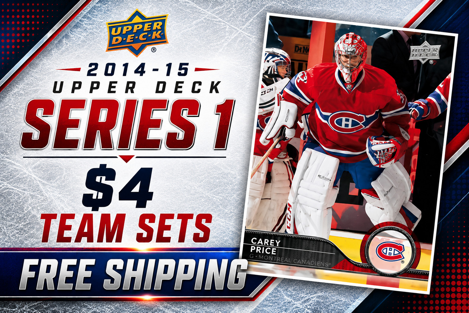 $4 - 2014-15 Upper Deck Hockey Series 1 - Base Team Sets - 