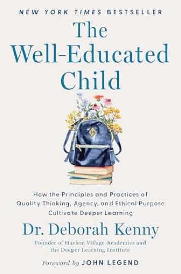 The Well-Educated Child: How the - Hardcover, by Kenny Deborah - Very Good b