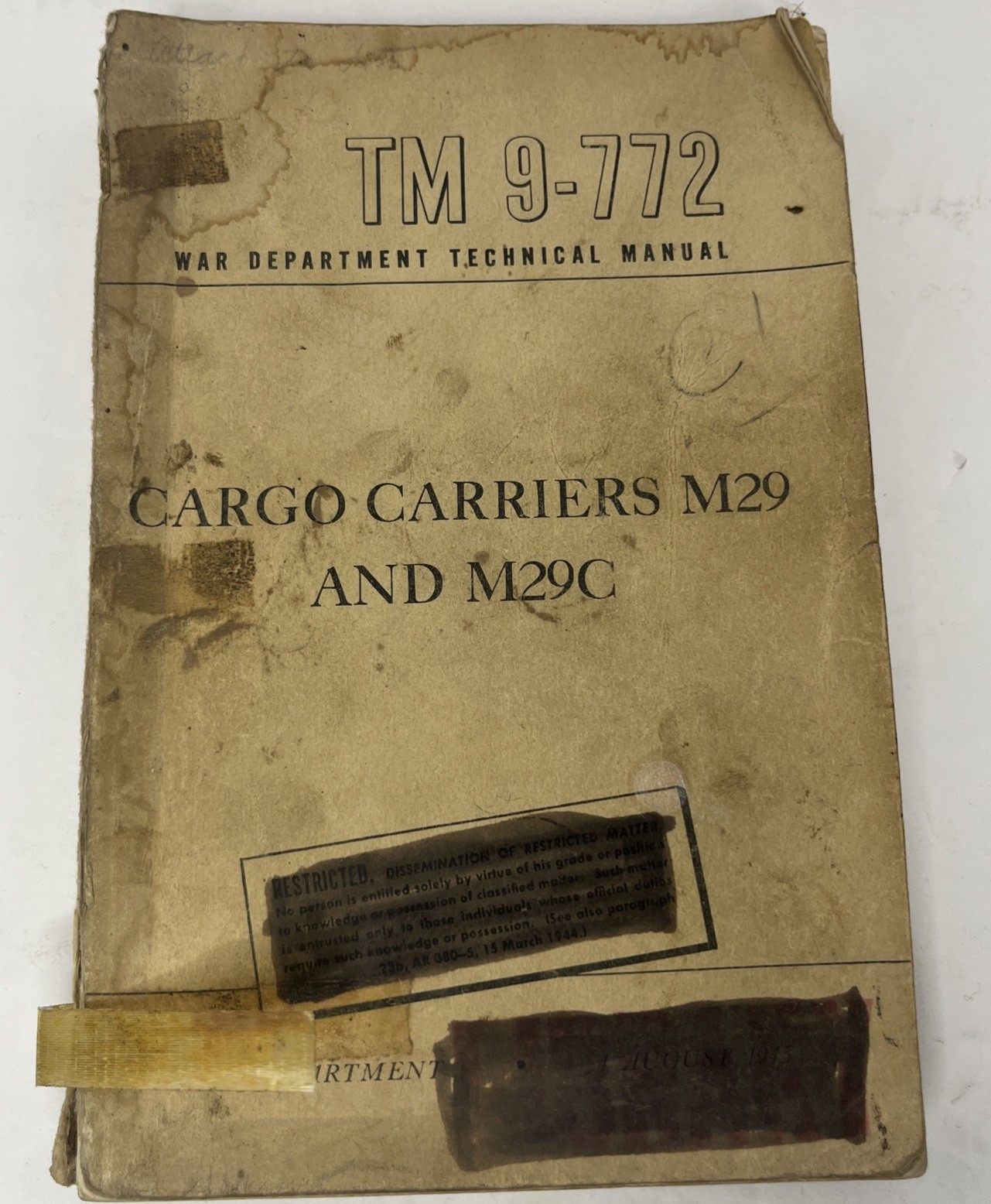 VTG WW11 War Department TM 9-772 Carriers M29-M29C Weasel Technical Manual 1945 VTG WW11 War Department TM 9-772 Carriers M29-M29C Weasel Technical Manual 1945