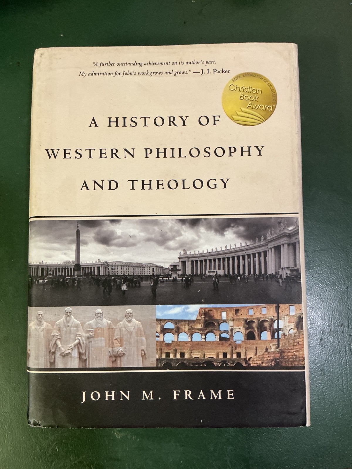 History of Western Philosophy and Theology by John M. Frame 2015 Hardback
