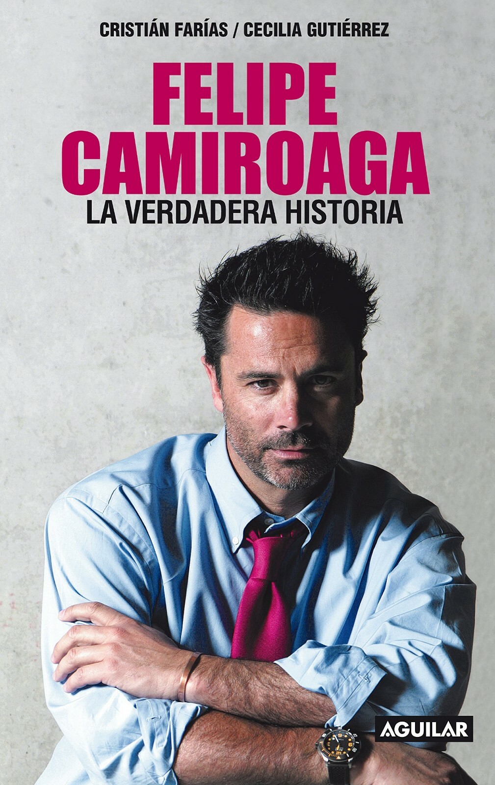 Felipe Camiroaga: La verdadera historia Paperback