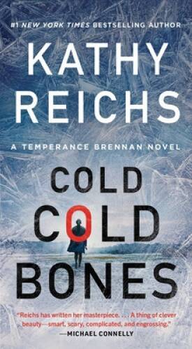 Cold, Cold Bones (21) (A Temperance Brennan Novel) By Reichs, Kathy - GOOD Cold, Cold Bones (21) (A Temperance Brennan Novel) By Reichs, Kathy - GOOD