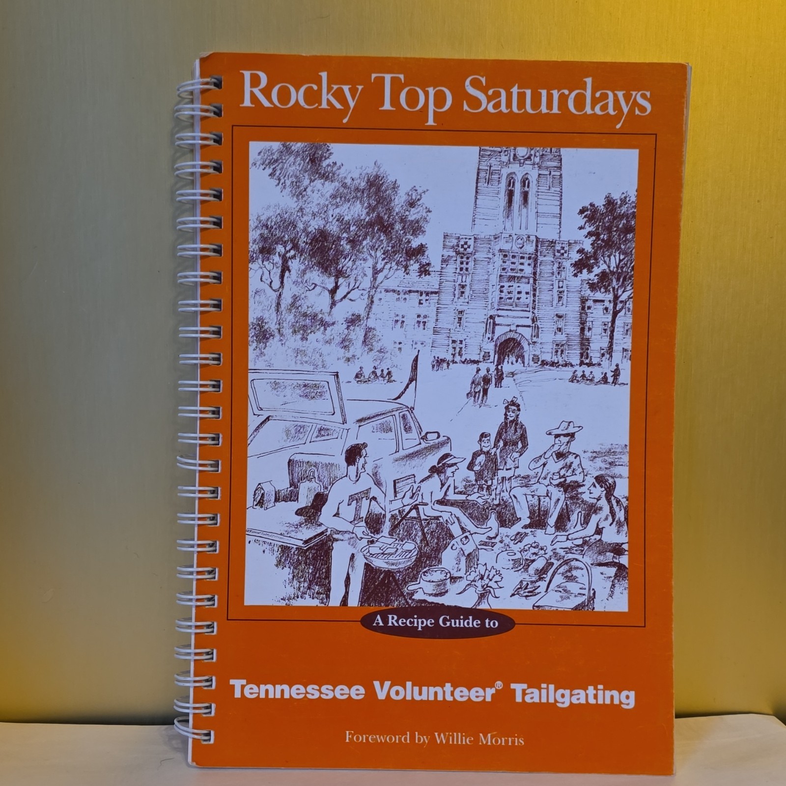 Vintage Rocky Top Saturdays , A Recipe Guide To Tennessee Volunteer Tailgating 