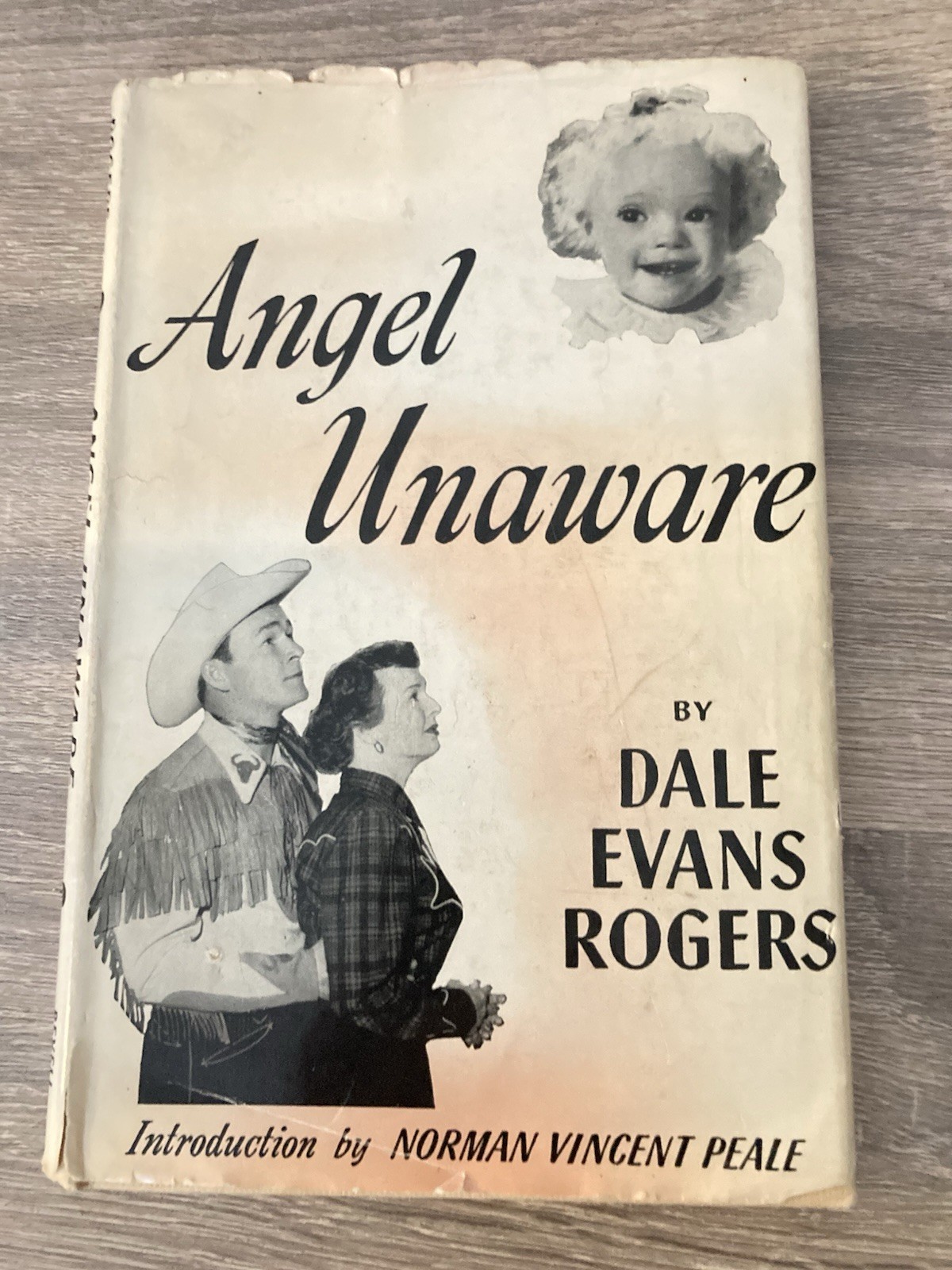 Angel Unaware, Signed by Author Dale Evans Rogers Angel Unaware, Signed by Author Dale Evans Rogers