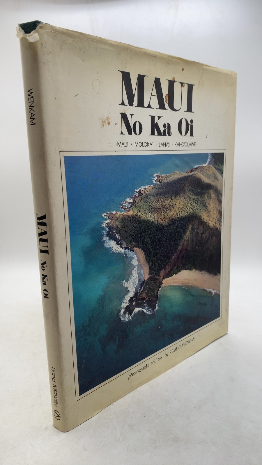 Maui No Ka Oi Robert Wenkam Hardcover