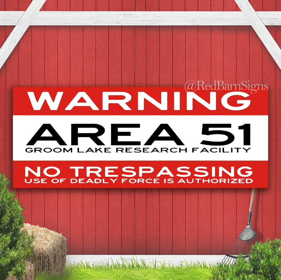 WARNING Area 51 No Trespassing Beyond This Point Indoor Outdoor Banner Sign with