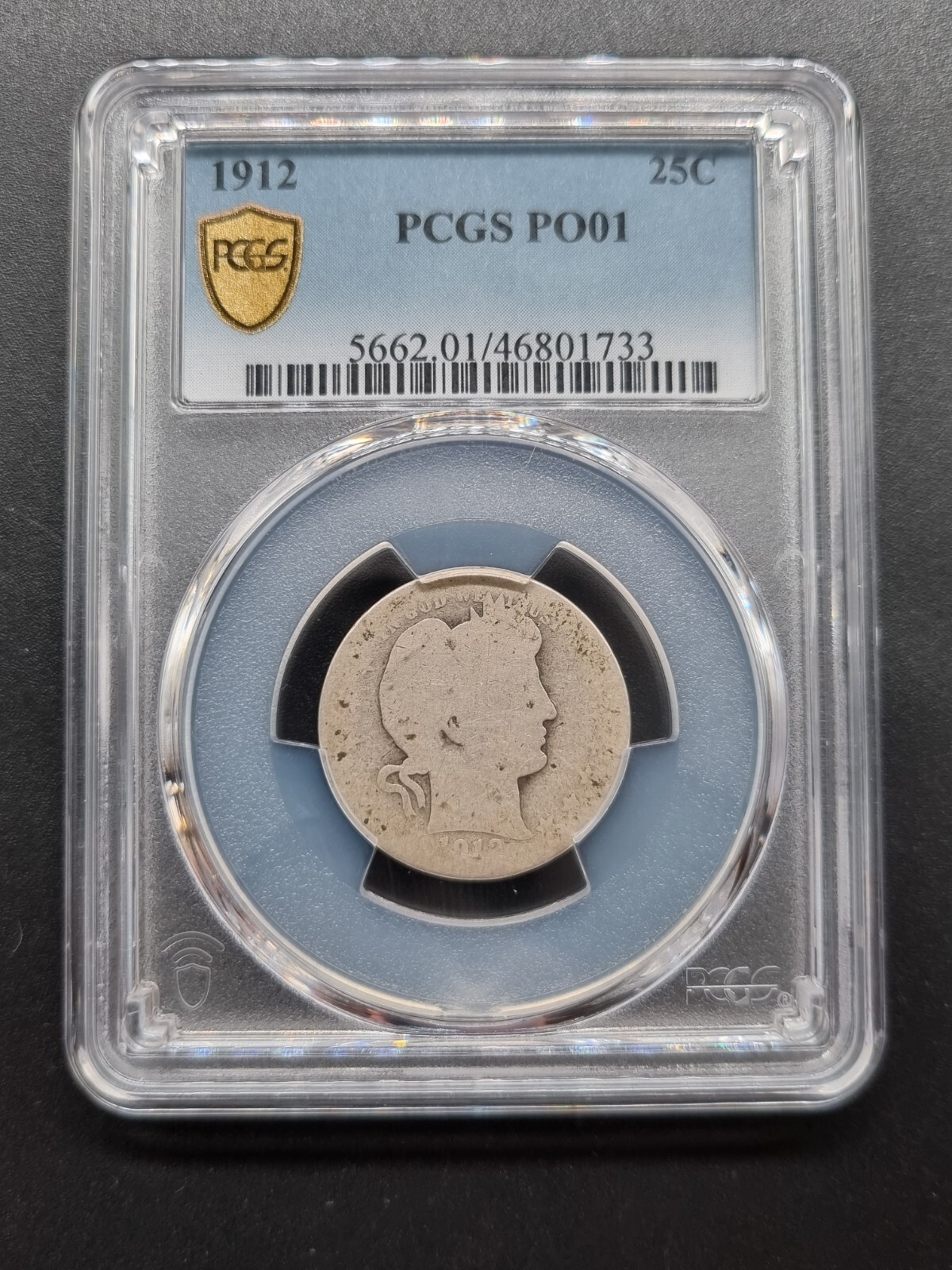 1912 Barber Quarter 25c Lowball PCGS PO1 POOR 1 #64539