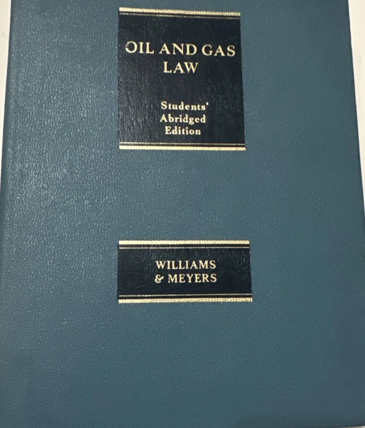 Williams & Meyers Oil and Gas Law Abridged Edition 1984 Matthew Bender Hardcover