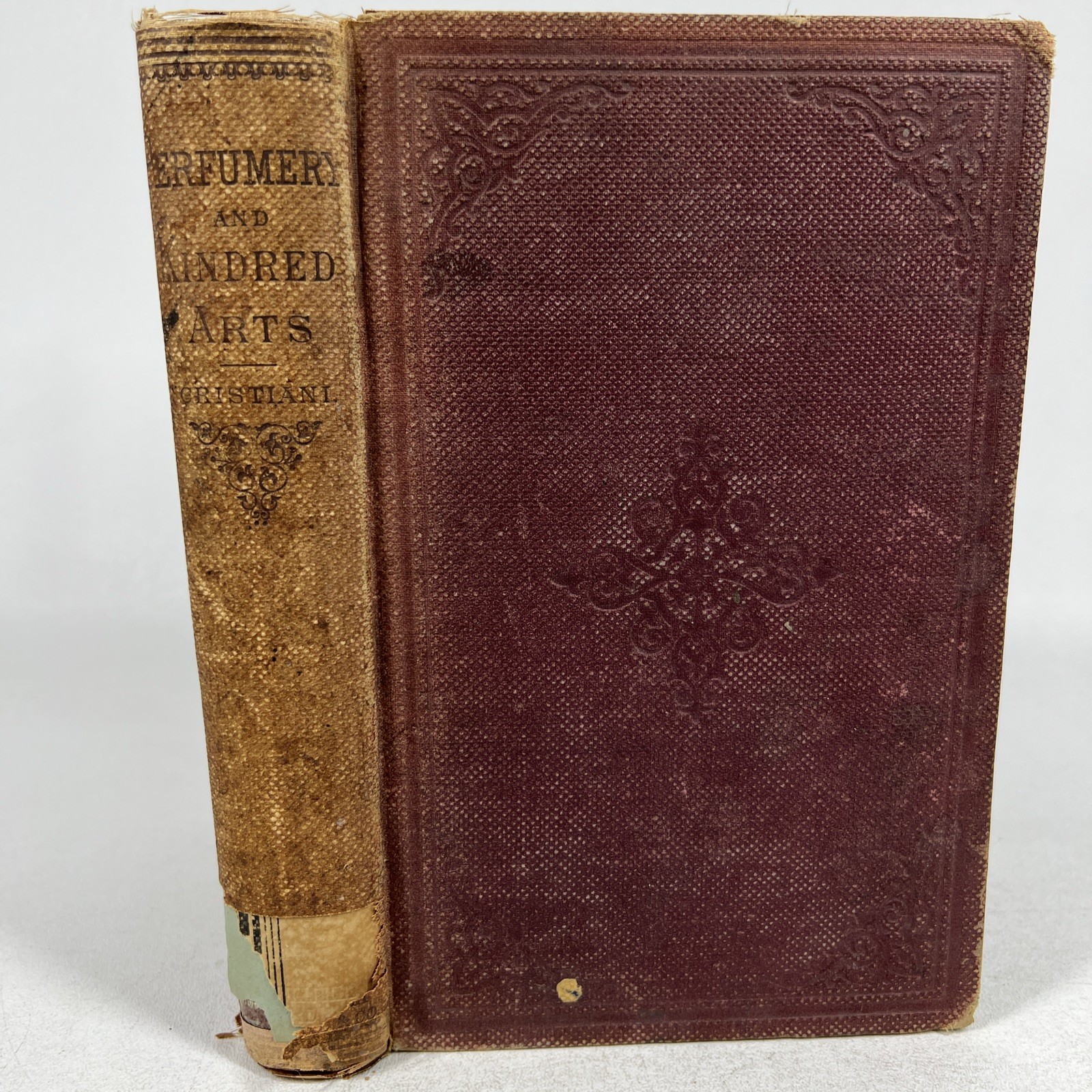 Perfumery and Kindred Arts RS Cristiani History Ingredients Recipes Antique 1877