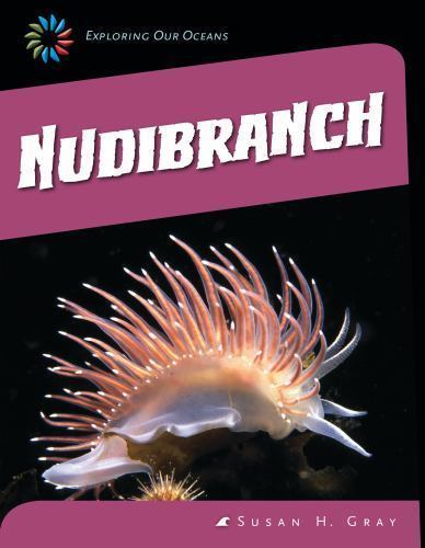 Nudibranch by Gray, Susan H. Nudibranch by Gray, Susan H.