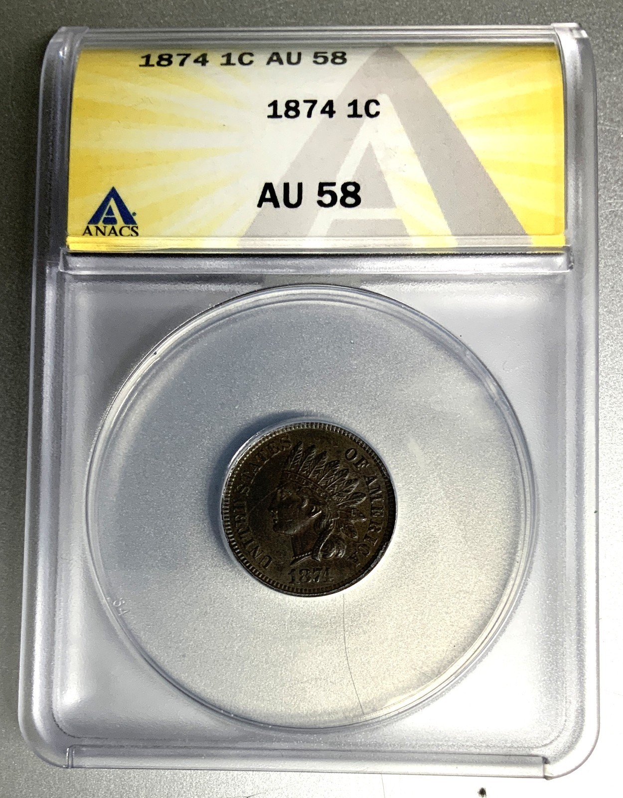 1874 Indian Head Cent 1C ANACS AU58 Better Date Certified Bronze Penny