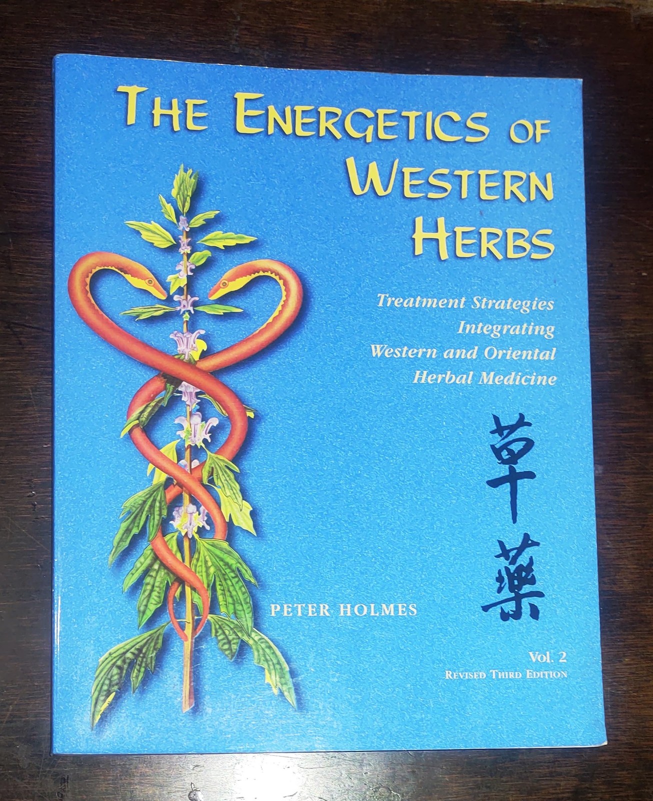 The Energetics of Western Herbs: Treatment Strategies Integrating Western & ...