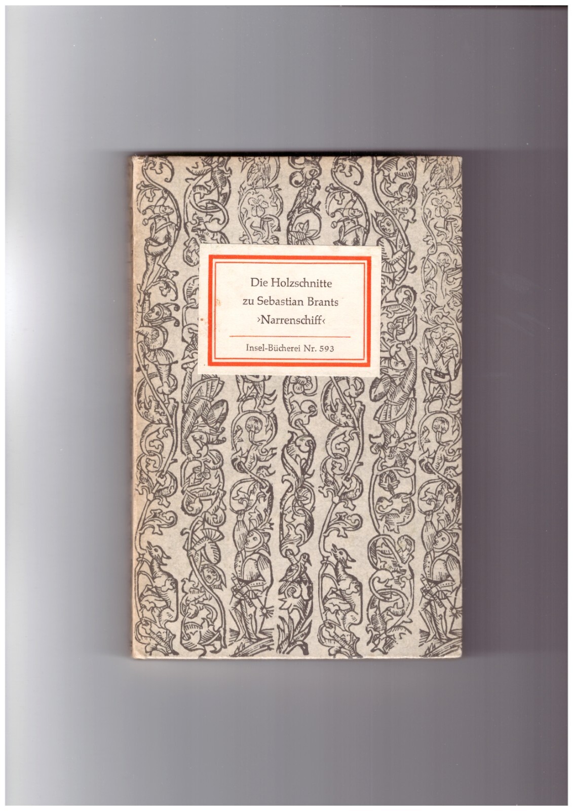 Die Holzschnitte zu Sebastian Brants Narrenschiff - Insel-Bücherei Nr.  593