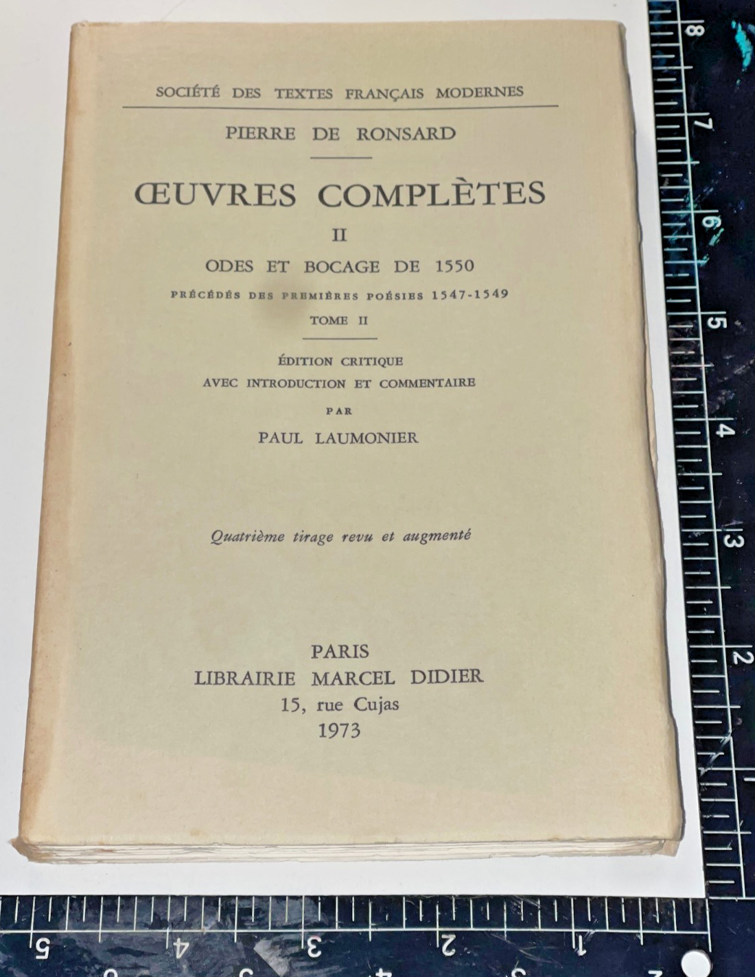 RARE 1973 PIERRE DE RONSARD OEUVRES COMPLETES TOME II 1550 PAUL LAUMONIER DIDIER