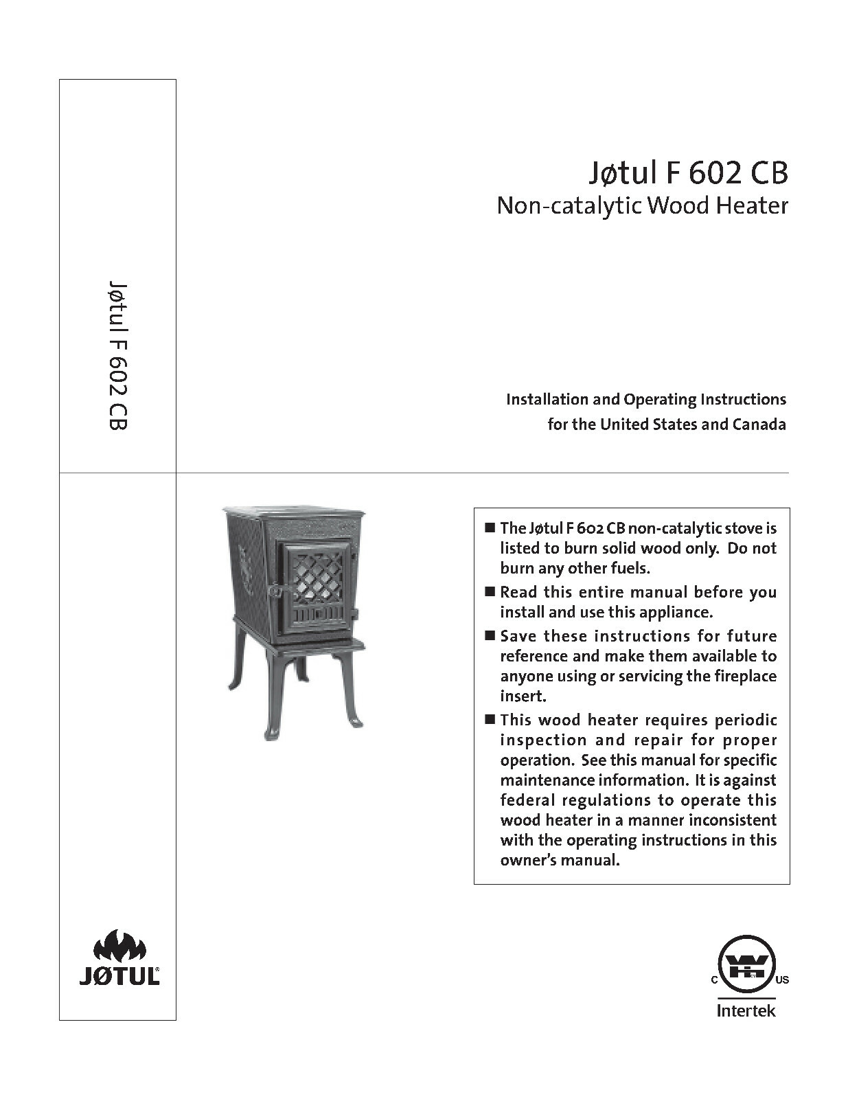 Jotul F 602 CB Non Catalytic Wood Stove Installation Operation Instructions 