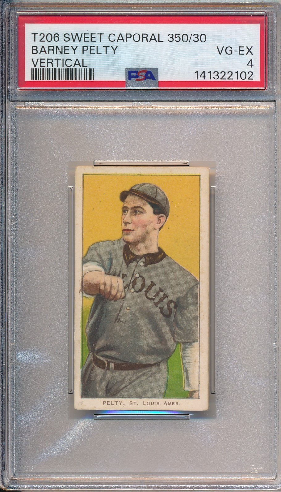 1910 SWEET CAP - BARNEY PELTY VERTICAL - PSA  4 VG-EX (SVSC) FRESHLY GRADED