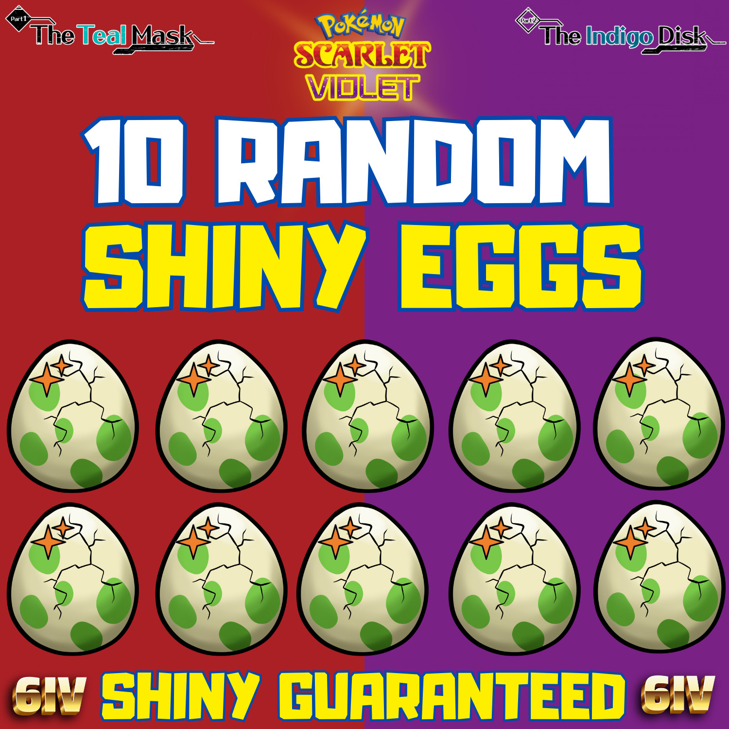 SHINY 6IV ⭐️ PACK OF 10 SHINY MYSTERY EGGS ⭐️ - Pokemon SCARLET and VIOLET