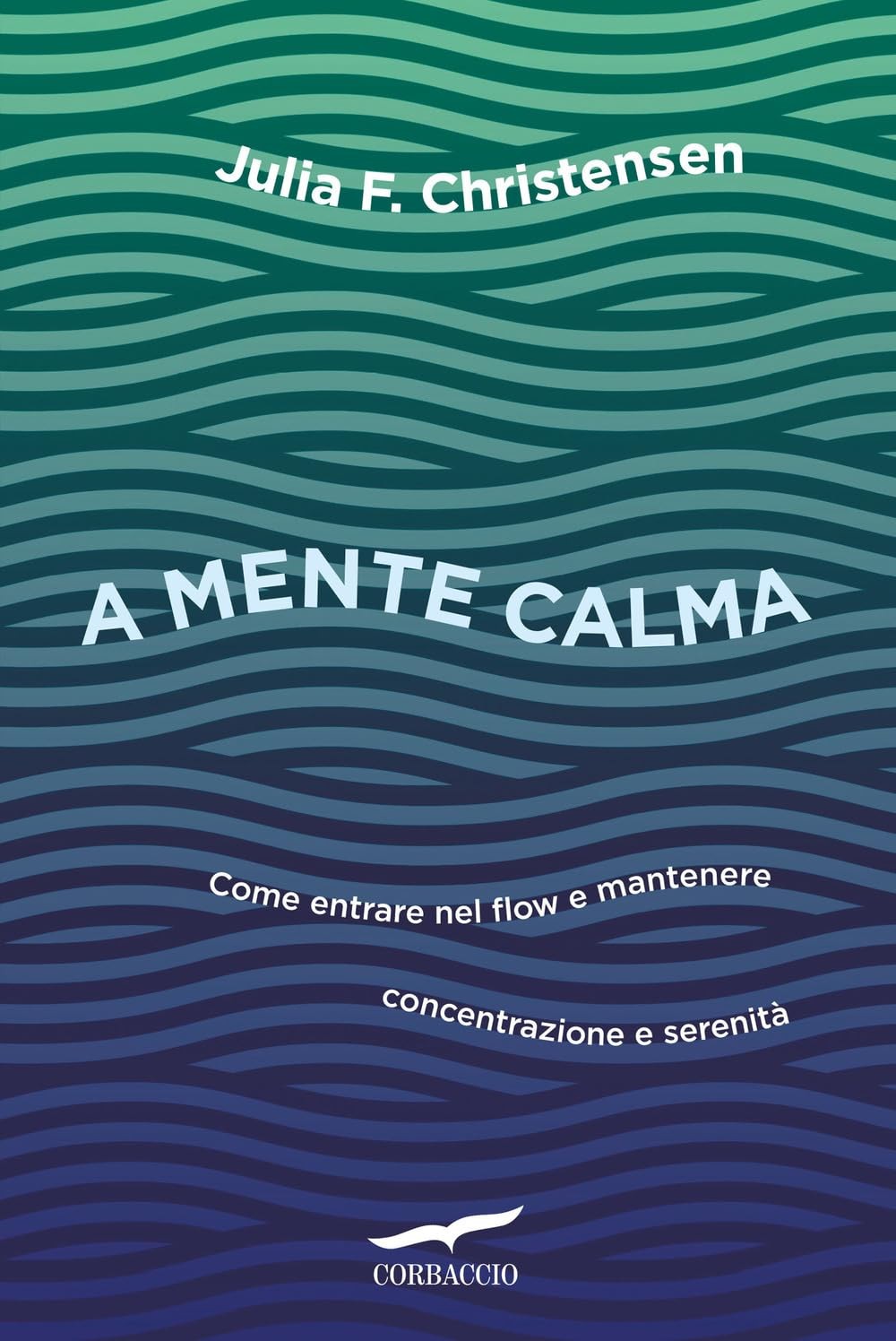 Julia Christens A mente calma. Come entrare nel flow e m (Paperback) (UK IMPORT) Julia Christens A mente calma. Come entrare nel flow e m (Paperback) (UK IMPORT)