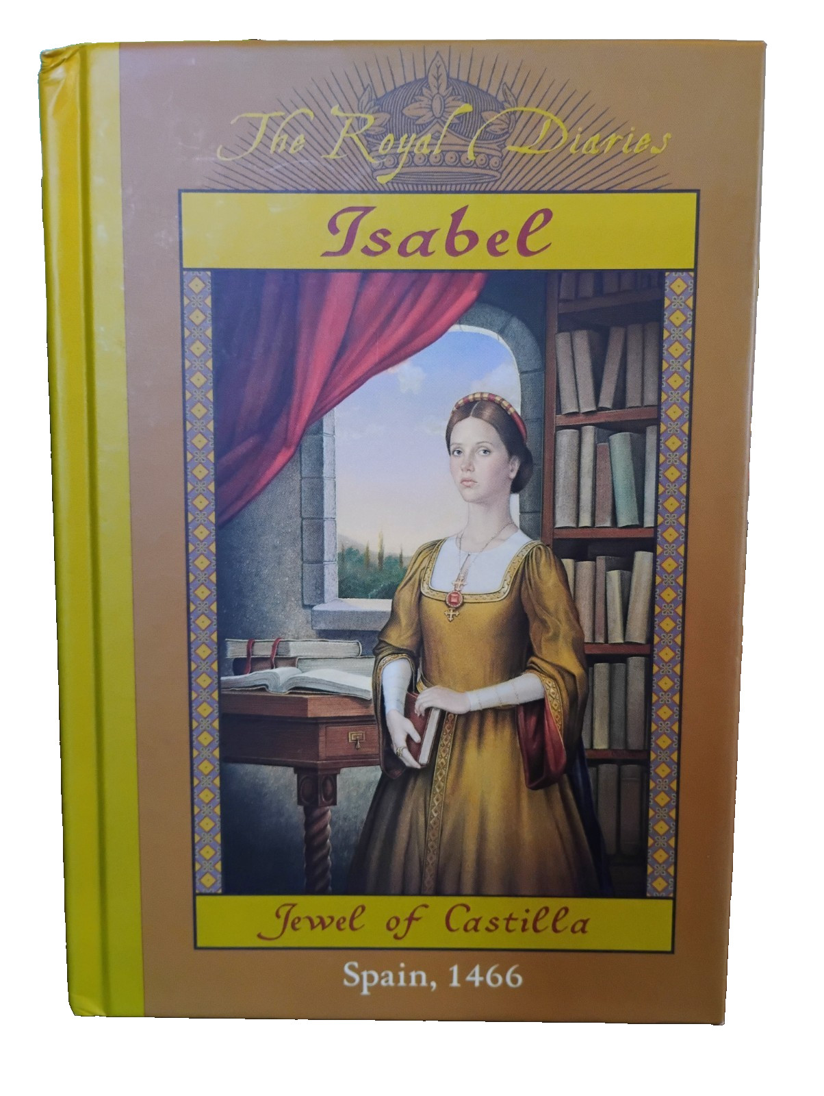 Isabel : Jewel of Castilla, Spain 1466 by Carolyn Meyer (2000, Hardcover)